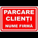 Semn pentru parcarea clienti cu nume firme personalizat